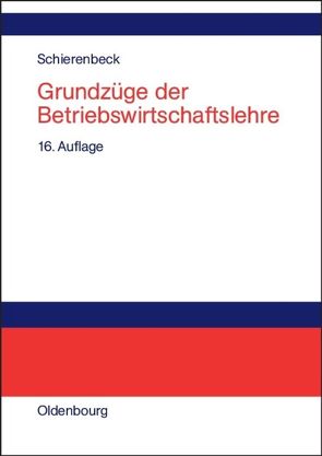 Grundzüge der Betriebswirtschaftslehre von Schierenbeck,  Henner