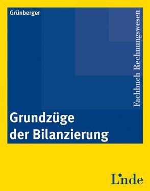 Grundzüge der Bilanzierung von Grünberger,  Herbert