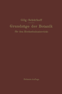 Grundzüge der Botanik von Gilg,  Ernst, Schürhoff,  P. N.