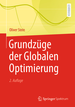 Grundzüge der Globalen Optimierung von Stein,  Oliver