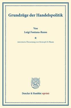 Grundzüge der Handelspolitik. von Fontana-Russo,  Luigi, Pflaum,  Christoph D.