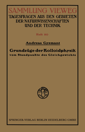 Grundzüge der Kolloidphysik von Gyemant,  Andreas