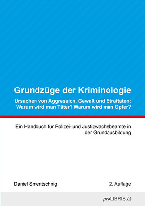 Grundzüge der Kriminologie von Daniel,  Smeritschnig