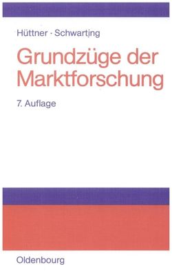 Grundzüge der Marktforschung von Hüttner,  Manfred