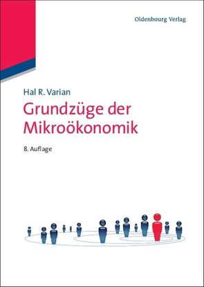 Grundzüge der Mikroökonomik von Varian,  Hal R.