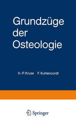 Grundzüge der Osteologie von Kruse,  H.-P., Kuhlencordt,  F.