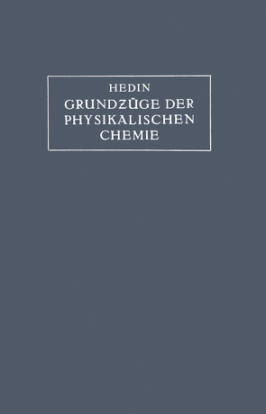 Grundzüge der Physikalischen Chemie in ihrer Beziehung zur Biologie von Hedin,  S.G.