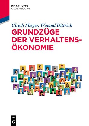 Grundzüge der Verhaltensökonomie von Dittrich,  Winand, Libelt,  Eduard