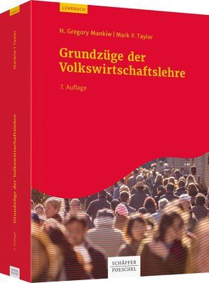 Grundzüge der Volkswirtschaftslehre von Herrmann,  Marco, Mankiw,  N. Gregory, Taylor,  Mark P., Wagner,  Adolf