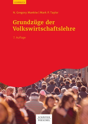 Grundzüge der Volkswirtschaftslehre von Herrmann,  Marco, Mankiw,  N. Gregory, Taylor,  Mark P., Wagner,  Adolf