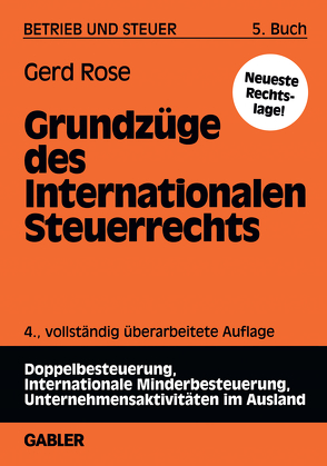 Grundzüge des Internationalen Steuerrechts von Rose,  Gerd