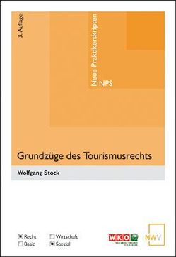 Grundzüge des Tourismusrechts von Stock,  Wolfgang