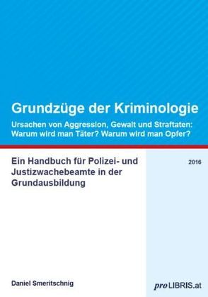 Grundzüge der Kriminologie von Smeritschnig,  Daniel