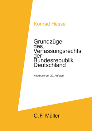 Grundzüge des Verfassungsrechts der Bundesrepublik Deutschland von Hesse,  Konrad