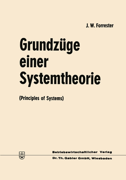 Grundzüge einer Systemtheorie von Forrester,  Jay Wright