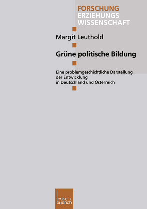 Grüne politische Bildung von Leuthold,  Margit