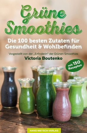 Grüne Smoothies von Boutenko,  Victoria