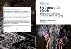 Grünewalds Fluch – Die tragische und einzige wahre Geschichte der Kyburg von Bertschi,  Markus, Niederhäuser,  Peter, Rippstein,  Katharina, Siegfried,  Anita