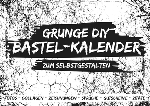 Grunge DIY Bastel-Kalender – Zum Selbstgestalten (Wandkalender 2020 DIN A2 quer) von Speer,  Michael