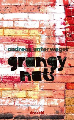 Grungy Nuts von Unterweger,  Andreas