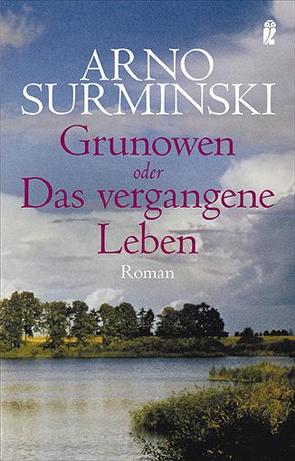 Grunowen von Surminski,  Arno