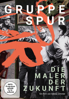 Gruppe SPUR – Die Maler der Zukunft! von Zimmer,  Sabine