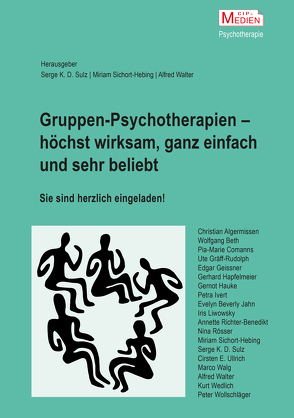 Gruppen-Psychotherapien – höchst wirksam, ganz einfach und sehr beliebt von Sichort-Hebing,  Miriam, Sulz,  Serge K. D., Walter,  Alfred