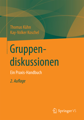Gruppendiskussionen von Koschel,  Kay-Volker, Kuehn,  Thomas