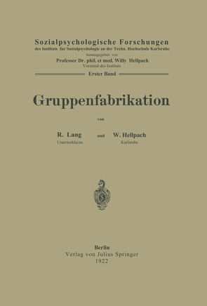 Gruppenfabrikation von Hellpach,  W., Hellpach,  Willy, Lang,  R.