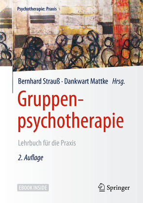 Gruppenpsychotherapie von Mattke,  Dankwart, Strauß,  Bernhard