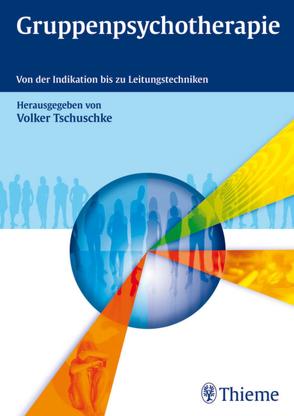 Gruppenpsychotherapie von Angenendt,  Gaby, Biermann-Ratjen,  Eva-Maria, Brandes,  Holger, Burmeister,  Jörg, Tschuschke,  Volker