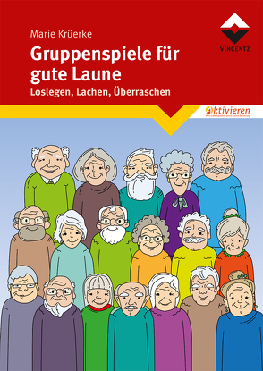 Gruppenspiele für gute Laune von Krüerke,  Marie