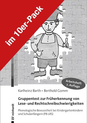 Gruppentest zur Früherkennung von Lese- und Rechtschreibschwierigkeiten von Barth,  Karlheinz, Gomm,  Berthold