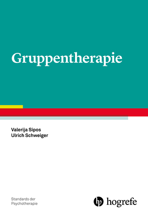 Gruppentherapie von Schweiger,  Ulrich, Sipos,  Valerija