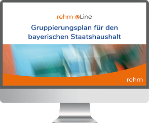 Gruppierungsplan für den bayerischen Staatshaushalt online von Harbich,  Stefan, Hübner,  Veit, Jüngling,  Albert