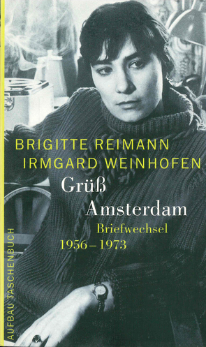 Grüß Amsterdam von Drescher,  Angela, Reimann,  Brigitte, Weinhofen,  Irmgard, Weiske,  Dorit