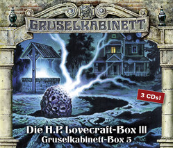 Gruselkabinett-Box 5 von Berenz,  Johannes, Braunmiller-Jest,  Annina, Dux,  Eckart, Lovecraft,  H. P., Makino,  Jan, Pukaß,  Melanie, Reinhardt,  Peter, Schöne,  Reiner, Schröder,  Jochen, Turrek,  Alexander, Weiss,  Bettina