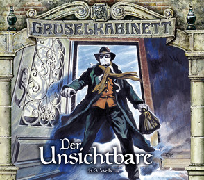 Gruselkabinett – Folge 120 und 121 von Böer,  Simon, Koch,  Michael-Che, Mosa,  Marianne, Naumann,  Horst, Wells,  H.G., Zambelly,  Sascha von