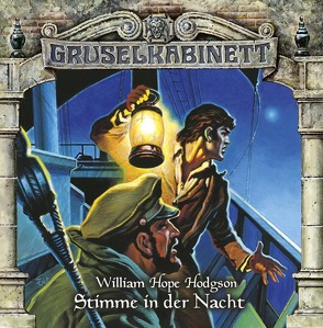 Gruselkabinett – Folge 69 von Hodgson,  William Hope, Kiesewetter,  Benjamin, Mackensy,  Lutz, Reinhardt,  Peter, Schneider,  Reinhilt