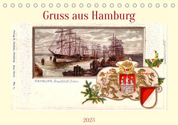 Gruss aus Hamburg (Tischkalender 2023 DIN A5 quer) von von Loewis of Menar,  Henning