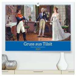 Gruss aus Tilsit – Historische Stadtansichten (hochwertiger Premium Wandkalender 2024 DIN A2 quer), Kunstdruck in Hochglanz von von Loewis of Menar,  Henning