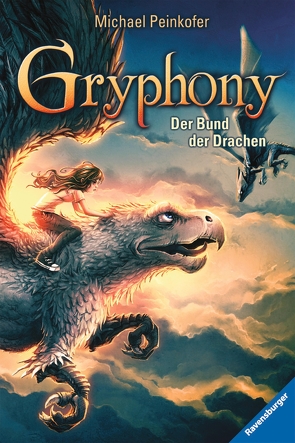 Gryphony 2: Der Bund der Drachen von Peinkofer,  Michael, Vogt,  Helge