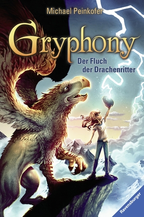 Gryphony 4: Der Fluch der Drachenritter von Peinkofer,  Michael, Vogt,  Helge
