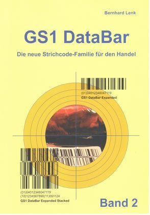 GS1 DataBar – Band 2 von Lenk,  Bernhard