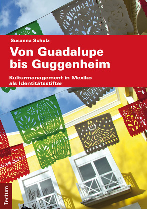 Guadalupe bis Guggenheim von Schulz,  Susanna