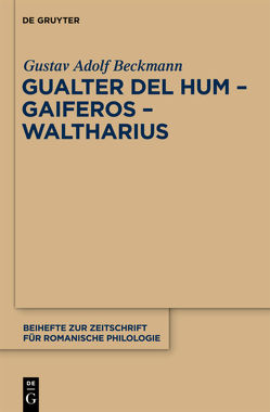 Gualter del Hum – Gaiferos – Waltharius von Beckmann,  Gustav Adolf