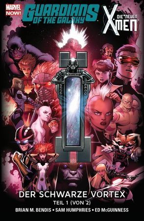 Guardians of the Galaxy & die neuen X-Men: Der schwarze Vortex von Humphries,  Sam, McGuinness,  Ed