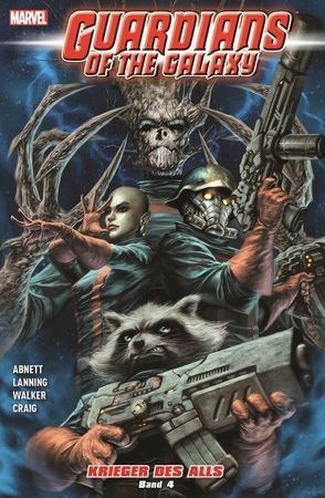 Guardians of the Galaxy: Krieger des Alls von Abnett,  Dan, Pelletier,  Paul