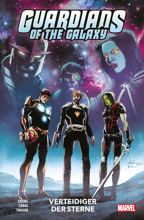 Guardians of the Galaxy – Neustart von Cabal,  Juann, Ewing,  Al, Rösch,  Alexander, Takara,  Marcio