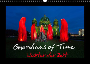 Guardians of Time – Wächter der Zeit (Wandkalender 2022 DIN A3 quer) von Nelofee